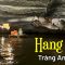 Hang Đại – Tràng An – Điểm đến thứ 6 du lịch Tràng An tuyến 3 | Bạch Hoàng Travel