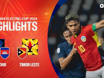 HIGHLIGHTS: CAMPUCHIA – TIMOR LESTE | ĂN MIẾNG TRẢ MIẾNG HẤP DẪN, THÀNH QUẢ XỨNG ĐÁNG