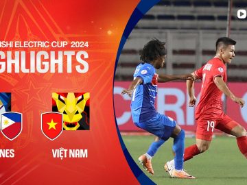 HIGHLIGHTS: PHILIPPINES – VIỆT NAM | CĂNG NHƯ DÂY ĐÀN, NỖ LỰC ĐƯỢC ĐỀN ĐÁP