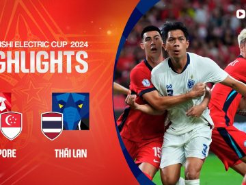 HIGHLIGHTS: SINGAPORE – THÁI LAN | NGƯỢC DÒNG SIÊU HẤP DẪN, VOI CHIẾN THỂ HIỆN BẢN LĨNH