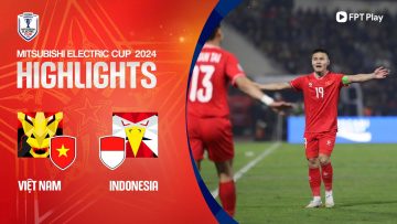 HIGHLIGHTS: VIỆT NAM – INDONESIA | ÉP SÂN ĐẾN NGHẸT THỞ, BÀN THẮNG VỠ ÒA