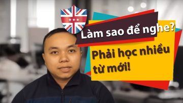 Học nghe như thế nao?