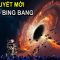 Học Thuyết Mới BÁC BỎ SỰ TỒN TẠI Của Thuyết BIG BANG | Thiên Hà TV
