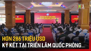 Hơn 286 triệu USD ký kết tại Triển lãm Quốc phòng 2024 | Tin tức