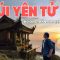 HƯỚNG DẪN DU LỊCH NÚI YÊN TỬ – QUẢNG NINH 2024 . Yen Tu tourism , Ăn gì chơi gì tại Yên Tử