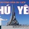 HƯỚNG DẪN DU LỊCH PHÚ YÊN 2024 TẤT TẦN TẬT , Ăn gì chơi gì tại PHÚ YÊN – QUY NHƠN