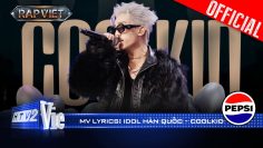 IDOL HÀN QUỐC – CoolKid | Rap Việt 2024 [Mv Lyrics]