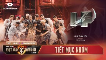 IF – Nhà THIẾU NHI (Tiết Mục Vocal) Công Diễn 5 | ANH TRAI VƯỢT NGÀN CHÔNG GAI 2024