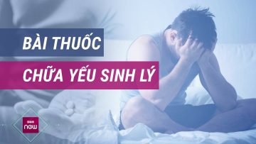 Kháu Vài Lèng: Liệu có phải là thần dược tăng cường sinh lực cho phái mạnh? | VTC Now