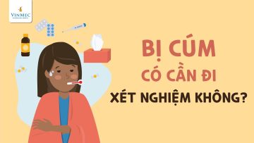 Khi bị cúm, có cần xét nghiệm không?