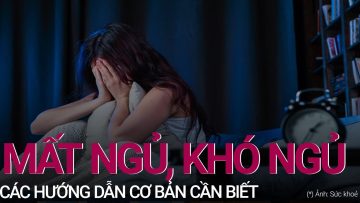 Khó ngủ, mất ngủ: Các hướng dẫn khắc phục cơ bản cần biết | VTC Now