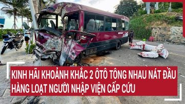 Kinh hãi khoảnh khắc 2 ô tô tông nhau nát đầu, hàng loạt người nhập viện cấp cứu