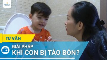 Làm gì khi trẻ bị táo bón kéo dài?