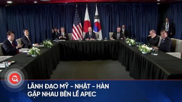 Lãnh đạo Mỹ – Nhật – Hàn gặp nhau bên lề APEC | Truyền hình Quốc hội Việt Nam