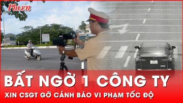 Lấy lý do chở lãnh đạo đi công tác, 1 công ty xin CSGT gỡ cảnh báo vi phạm tốc độ | Thời sự