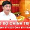 Lý do Bộ Chính trị quyết định thi hành kỷ luật đối với ông Bùi Văn Cường | Thời sự