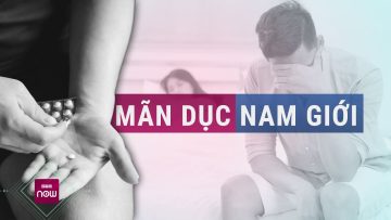 Mãn dục nam: Nhận biết sớm qua 6 dấu hiệu báo động sớm | VTC Now