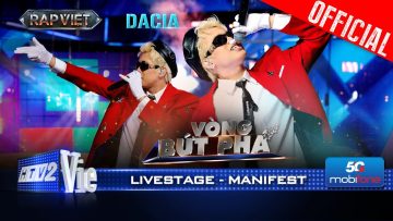 Manifest – Dacia khuấy động sân khấu với đoạn hook cực dính | Rap Việt 2024 [Live Stage]