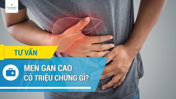 Men gan cao có triệu chứng gì?