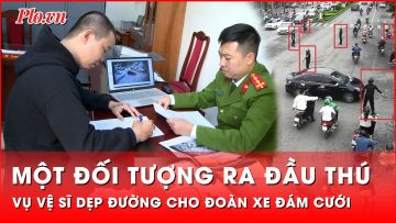 Một đối tượng ra đầu thú trong vụ đoàn vệ sĩ dẹp đường cho đoàn xe đám cưới | Thời sự