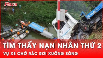 Nạn nhân cuối cùng trong vụ xe chở rác bị rơi xuống sông đã được tìm thấy | Thời sự