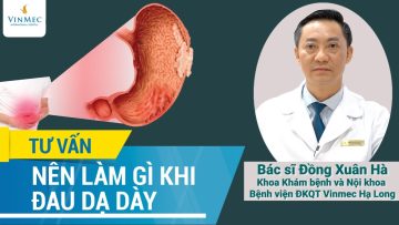 Nên làm gì khi đau dạ dày?