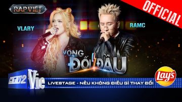 Nếu Không Điều Gì Thay Đổi – RamC x Vlary kết hợp đầy ngọt ngào | Rap Việt 2024 [Live Stage]