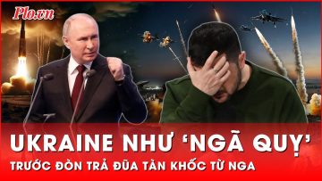 Nga đáp trả kinh hoàng bằng cuộc tấn công đường không tàn khốc vào sâu lãnh thổ Ukraine