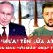 Nga sẽ ‘vùi dập’ khiến Ukraine kiệt quệ khi dùng tên lửa ATACMS nã xuống Kursk | Thời sự quốc tế