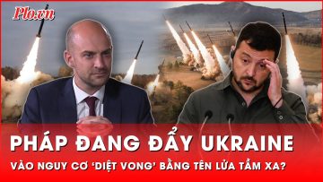 Nga tố Pháp ‘bật đèn xanh’ tên lửa tầm xa là đẩy Ukraine vào nguy cơ diệt vong | Thời sự quốc tế