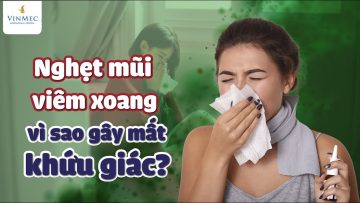 Nghẹt mũi, viêm xoang vì sao gây mất khứu giác?