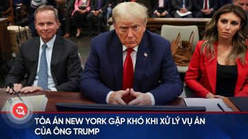 Người bị tuyên có tội đắc cử tổng thống, Tòa án New York sẽ phán quyết sao về vụ truy tố ông Trump?