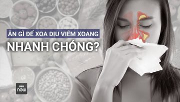 Người bị viêm xoang nên ăn gì, uống gì và kiêng gì? | VTC Now