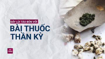 Người gặp tình trạng táo bón khó nói: Hãy tham khảo bài thuốc thần kỳ từ tự nhiên | VTC Now