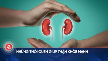 Những thói quen giúp thận khỏe mạnh | Truyền hình Quốc hội Việt Nam