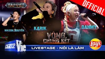 Nói Là Làm – Karik, Danmy, Mason Nguyễn tinh thần chuẩn hiphop cực cháy | Rap Việt 2024 [Live Stage]