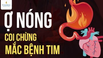 Ợ nóng – coi chừng mắc bệnh tim