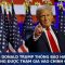 Ông Donald Trump thông báo hai nhân vật không được tham gia vào chính quyền mới