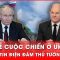Ông Putin điện đàm với Thủ tướng Đức sau gần hai năm gián đoạn, bàn về cuộc chiến ở Ukraine