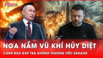 Ông Putin nói tên lửa Nga ưu việt hơn phương Tây, cảnh báo dùng mọi vũ khí huỷ diệt