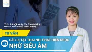 Phát hiện dị tật thai nhi nhờ siêu âm