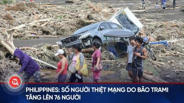 Philippines: Số người thiệt mạng do bão Trami tăng lên 76 người | Truyền hình Quốc hội Việt Nam