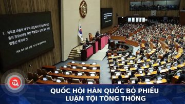 Quốc hội Hàn Quốc bỏ phiếu luận tội Tổng thống| Truyền hình Quốc hội Việt Nam