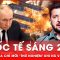 Quốc tế sáng 25-11: Nã tên lửa Oreshnik, nhưng Nga chưa muốn hủy diệt Ukraine? | Thời sự quốc tế