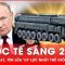 Quốc tế sáng 28-11: Nga sắp đưa tên lửa ‘uy lực nhất thế giới’ RS-28 SARMAT vào trực chiến