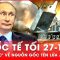 Quốc tế tối 27-11: Nga loan tin sốc về nguồn gốc tên lửa ATACMS Mỹ cấp cho Ukraine | Thời sự quốc tế