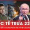 Quốc tế trưa 22-11: Ukraine ‘bủn rủn’ trước đe dọa tên lửa siêu âm Nga, phương Tây cũng nín thở