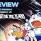 Review phim DORAEMON & CUỘC CHIẾN VŨ TRỤ TÍ HON 2021