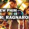 Review phim THOR: RAGNAROK – từ một thanh niên cuồng Comic