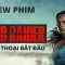 Review phim TOMB RAIDER: HUYỀN THOẠI BẮT ĐẦU
